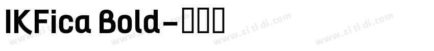 IKFica Bold字体转换